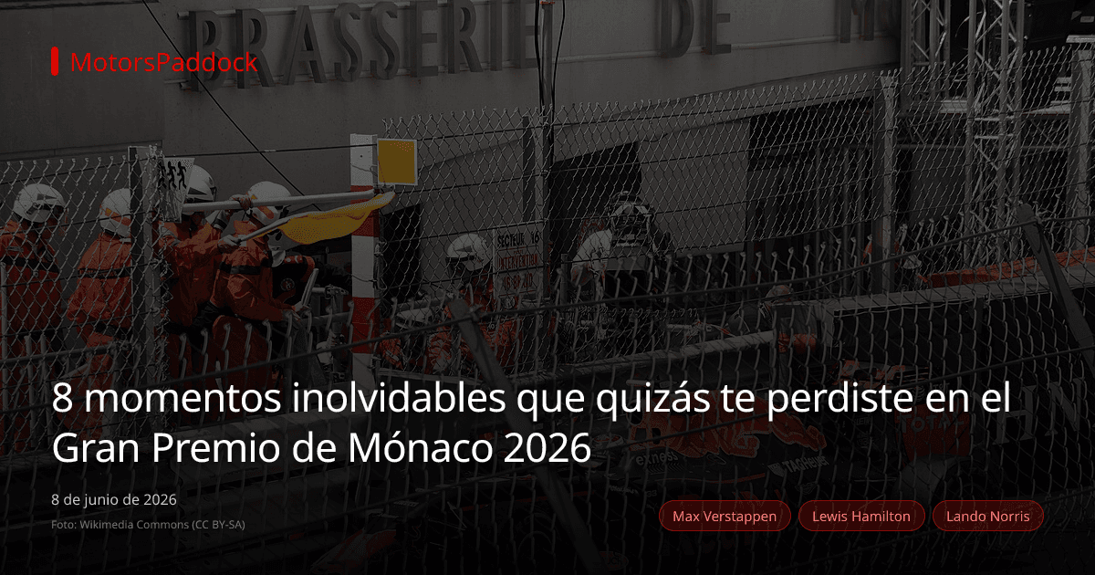8 momentos inolvidables que quizás te perdiste en el Gran Premio de Mónaco 2026
