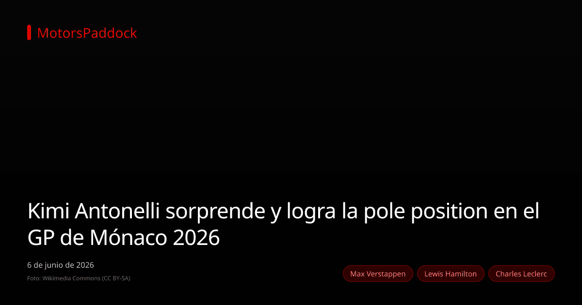 Kimi Antonelli sorprende y logra la pole position en el GP de Mónaco 2026