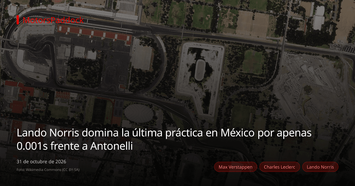 Lando Norris domina la última práctica en México por apenas 0.001s frente a Antonelli