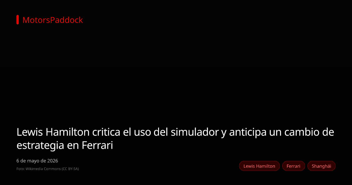 Lewis Hamilton critica el uso del simulador y anticipa un cambio de estrategia en Ferrari