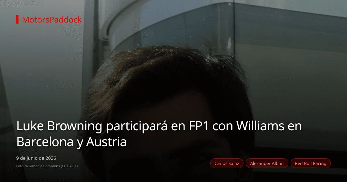 Luke Browning participará en FP1 con Williams en Barcelona y Austria