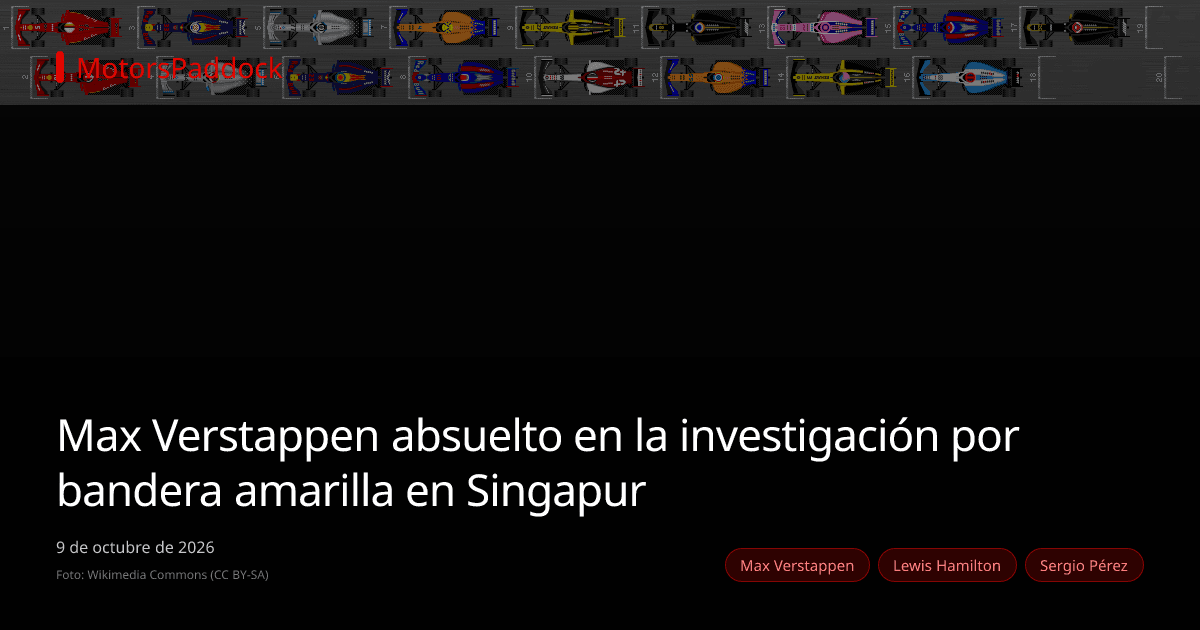Max Verstappen absuelto en la investigación por bandera amarilla en Singapur