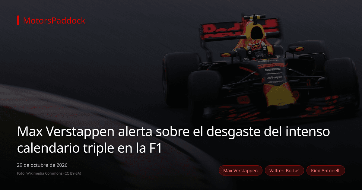 Max Verstappen alerta sobre el desgaste del intenso calendario triple en la F1