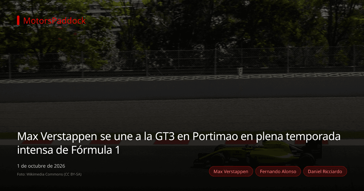 Max Verstappen se une a la GT3 en Portimao en plena temporada intensa de Fórmula 1