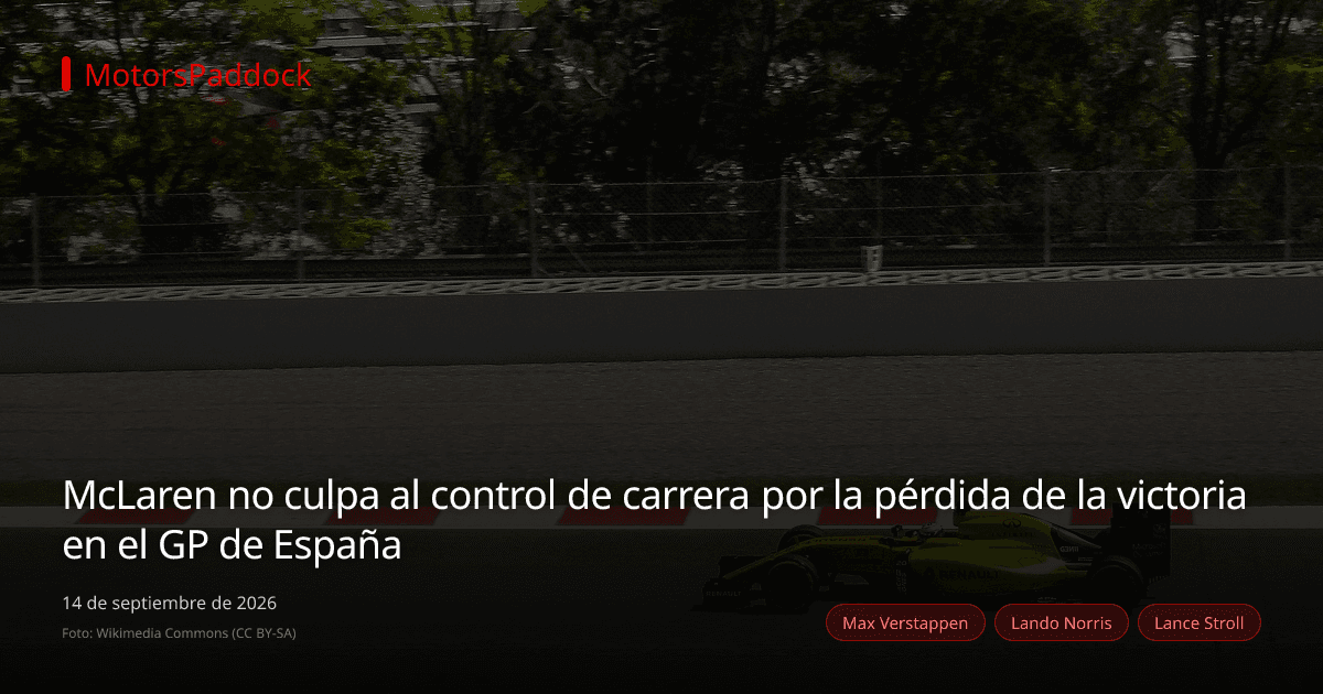 McLaren no culpa al control de carrera por la pérdida de la victoria en el GP de España