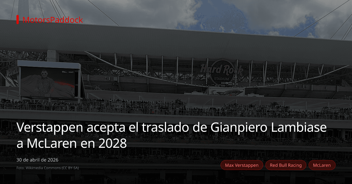 Verstappen acepta el traslado de Gianpiero Lambiase a McLaren en 2028