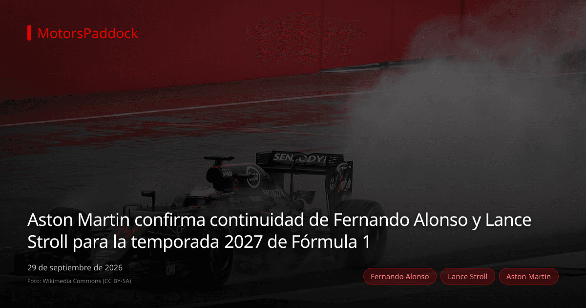 Aston Martin confirma continuidad de Fernando Alonso y Lance Stroll para la temporada 2027 de Fórmula 1
