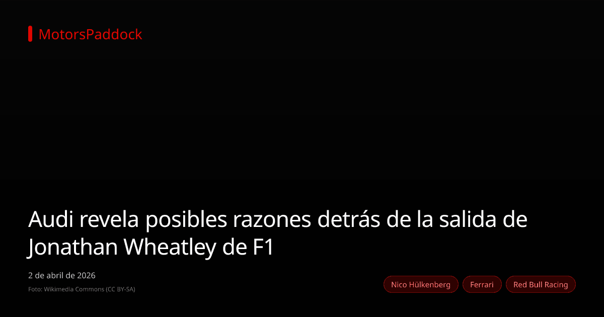 Audi revela posibles razones detrás de la salida de Jonathan Wheatley de F1