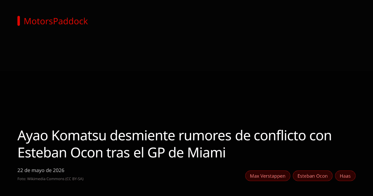 Ayao Komatsu desmiente rumores de conflicto con Esteban Ocon tras el GP de Miami