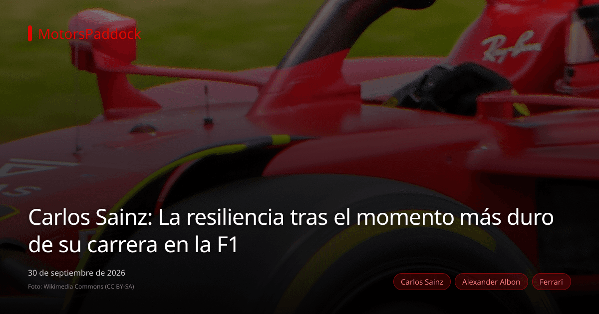 Carlos Sainz: La resiliencia tras el momento más duro de su carrera en la F1