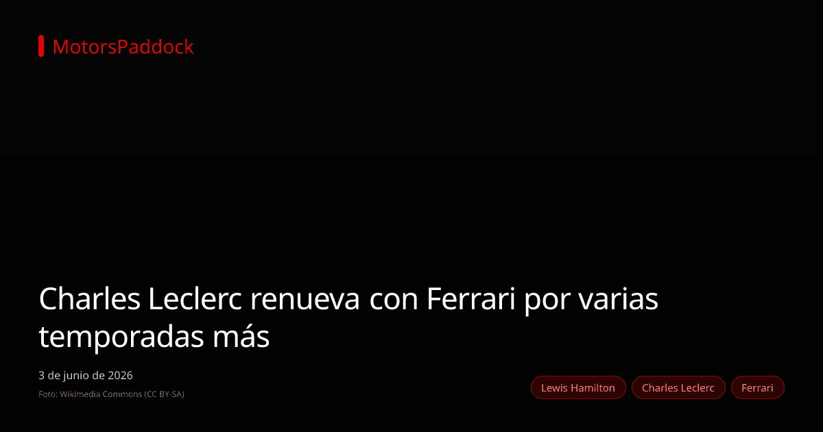 Charles Leclerc renueva con Ferrari por varias temporadas más