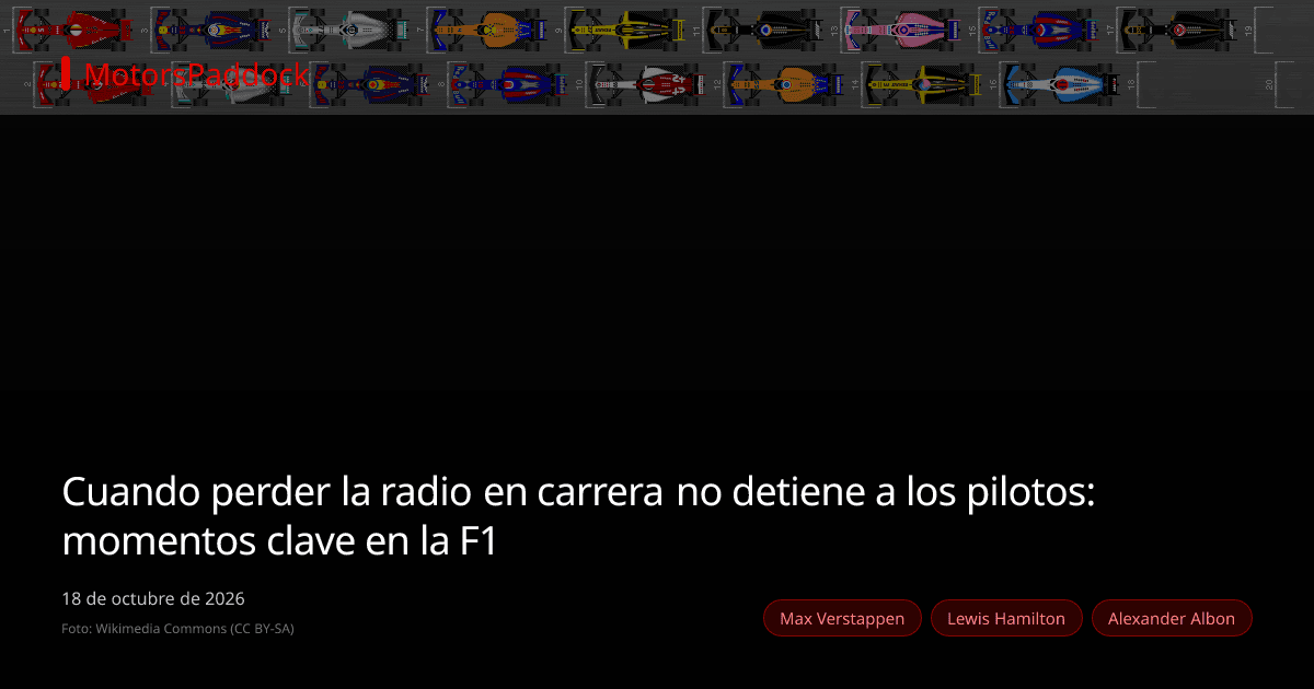 Cuando perder la radio en carrera no detiene a los pilotos: momentos clave en la F1