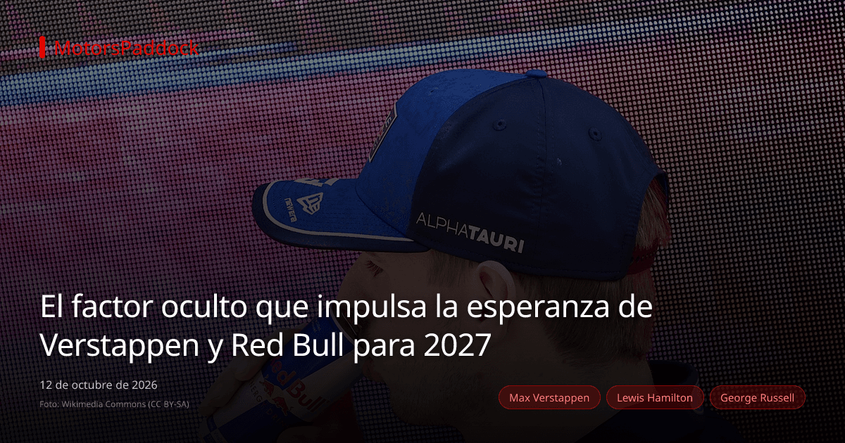 El factor oculto que impulsa la esperanza de Verstappen y Red Bull para 2027
