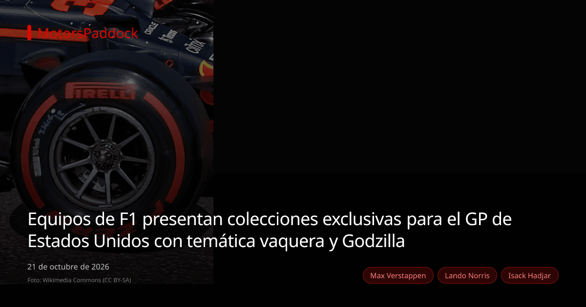 Equipos de F1 presentan colecciones exclusivas para el GP de Estados Unidos con temática vaquera y Godzilla
