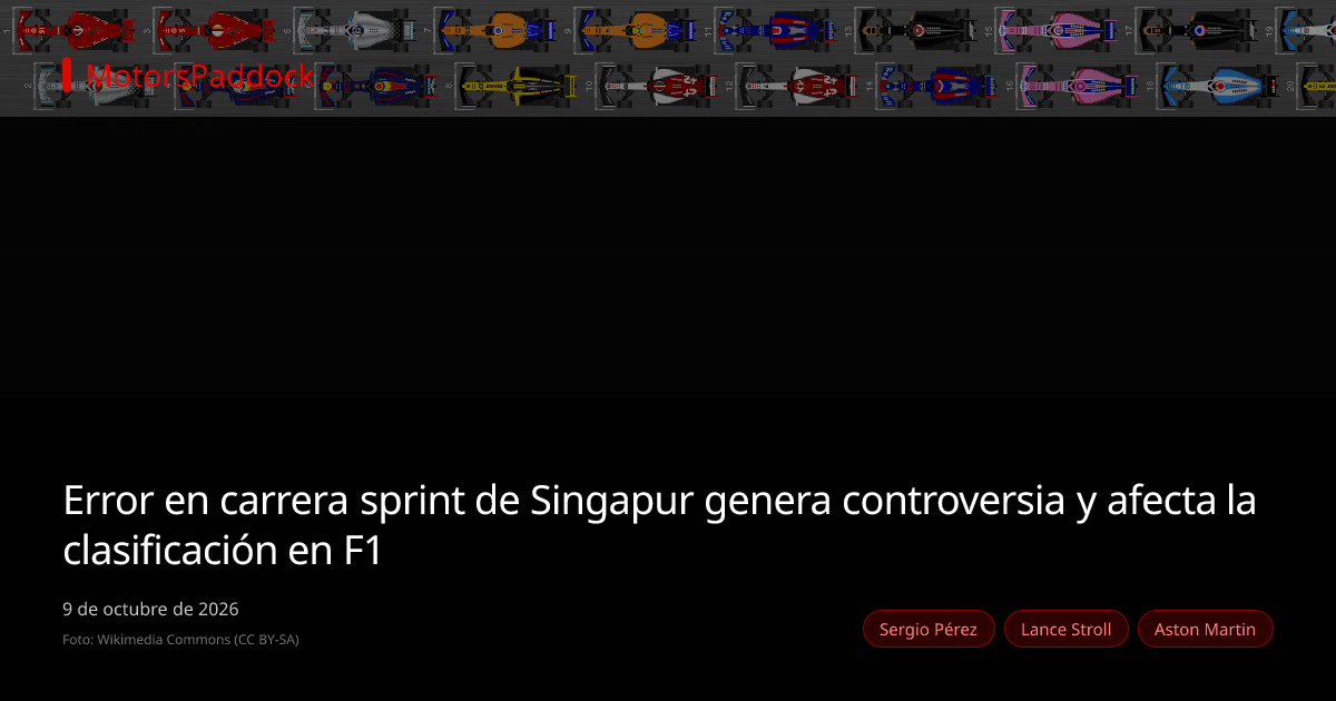Error en carrera sprint de Singapur genera controversia y afecta la clasificación en F1