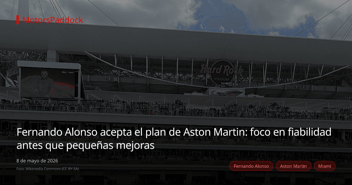 Fernando Alonso acepta el plan de Aston Martin: foco en fiabilidad antes que pequeñas mejoras