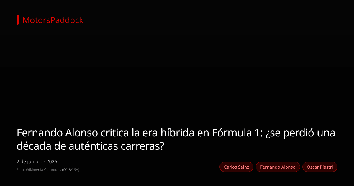 Fernando Alonso critica la era híbrida en Fórmula 1: ¿se perdió una década de auténticas carreras?