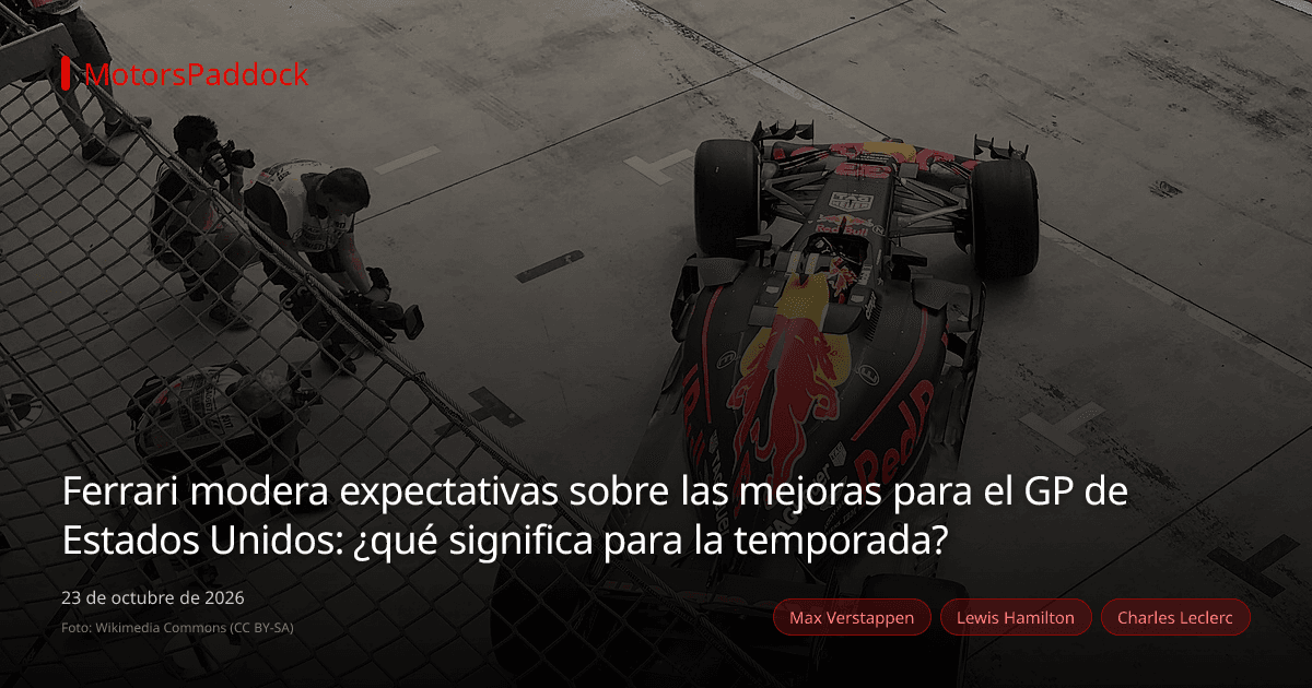 Ferrari modera expectativas sobre las mejoras para el GP de Estados Unidos: ¿qué significa para la temporada?