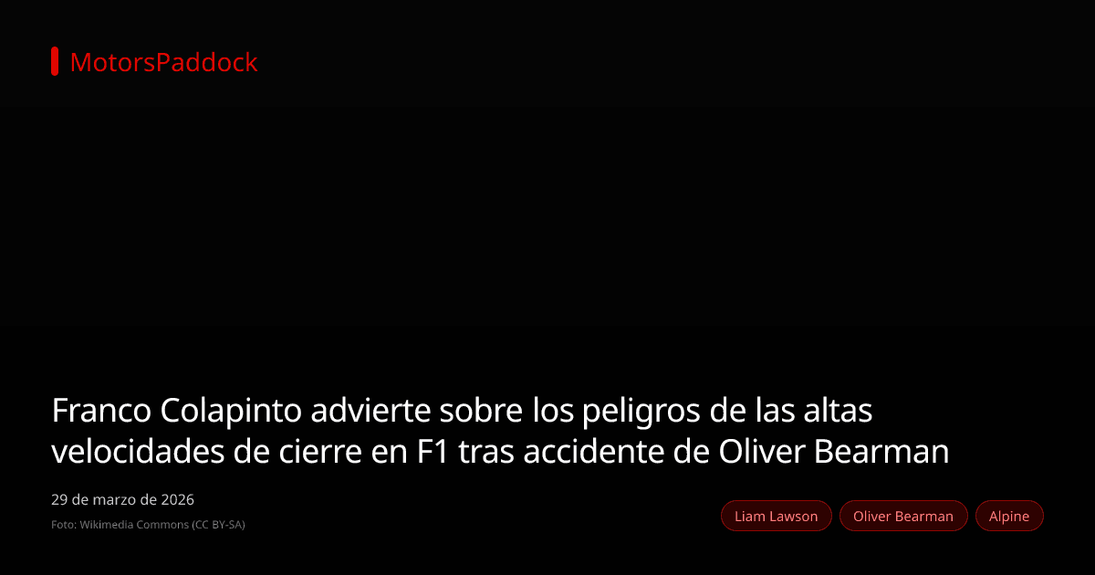 Franco Colapinto advierte sobre los peligros de las altas velocidades de cierre en F1 tras accidente de Oliver Bearman