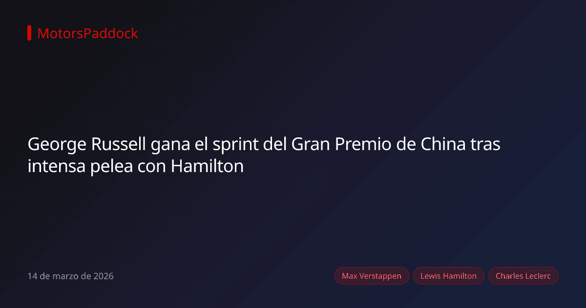 George Russell gana el sprint del Gran Premio de China tras intensa pelea con Hamilton