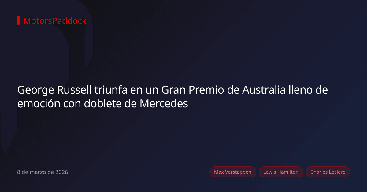 George Russell triunfa en un Gran Premio de Australia lleno de emoción con doblete de Mercedes