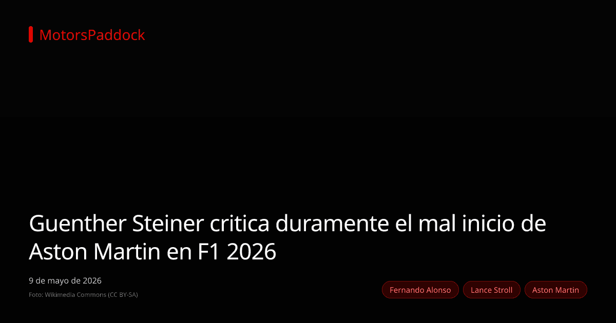 Guenther Steiner critica duramente el mal inicio de Aston Martin en F1 2026