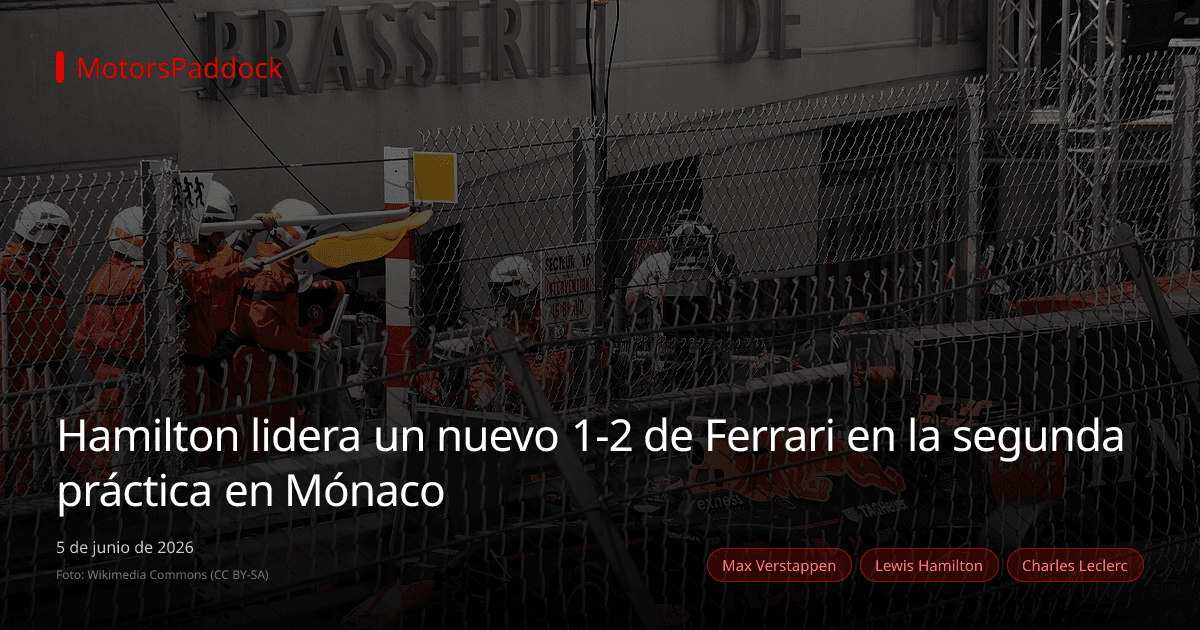 Hamilton lidera un nuevo 1-2 de Ferrari en la segunda práctica en Mónaco