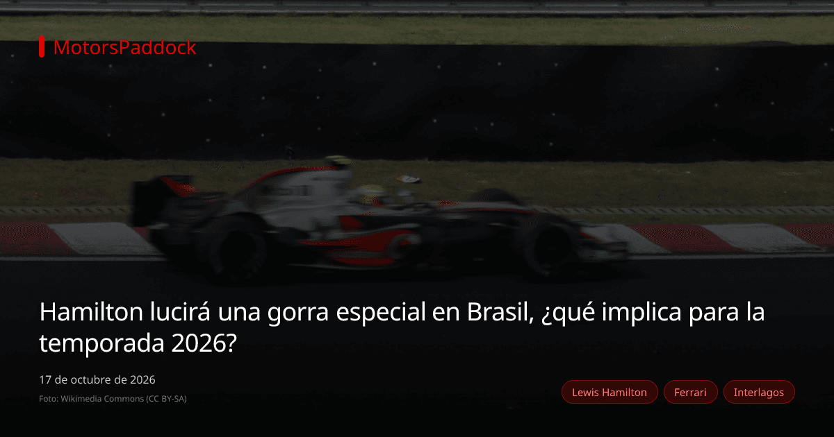 Hamilton lucirá una gorra especial en Brasil, ¿qué implica para la temporada 2026?