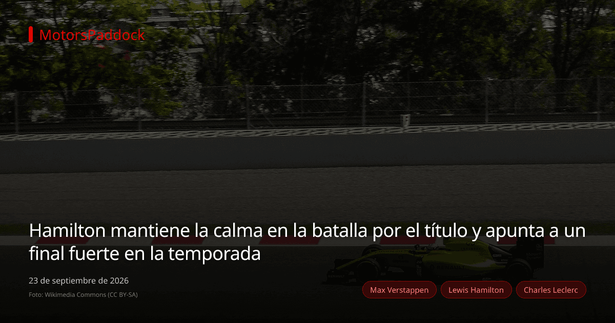 Hamilton mantiene la calma en la batalla por el título y apunta a un final fuerte en la temporada