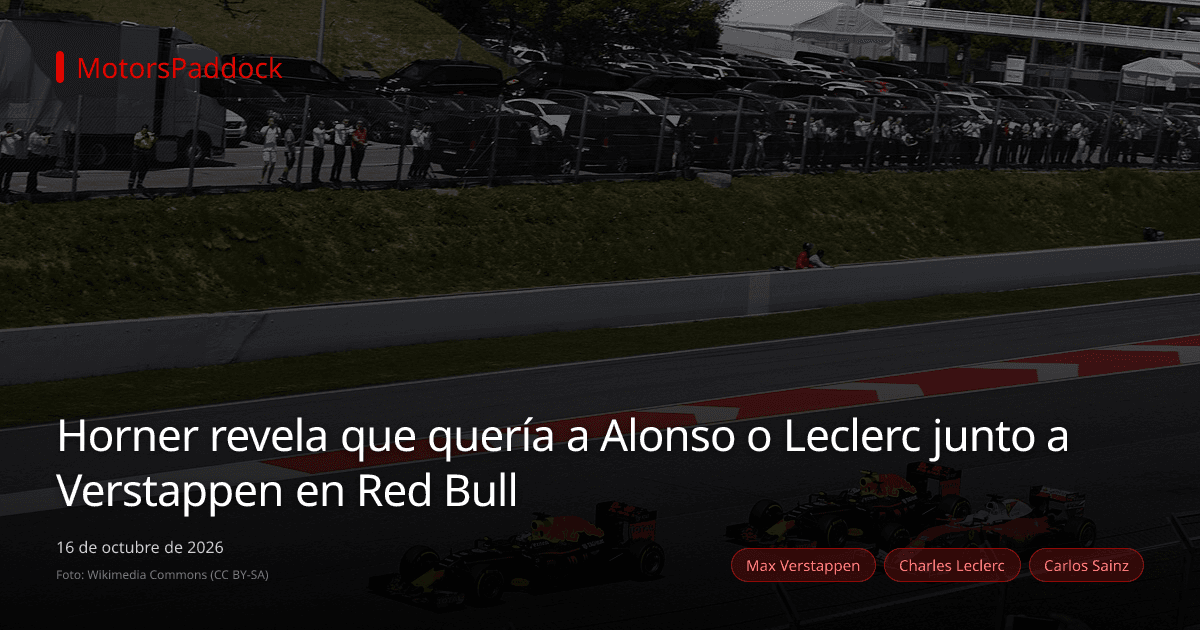 Horner revela que quería a Alonso o Leclerc junto a Verstappen en Red Bull
