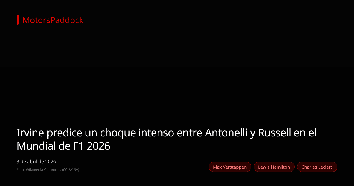 Irvine predice un choque intenso entre Antonelli y Russell en el Mundial de F1 2026