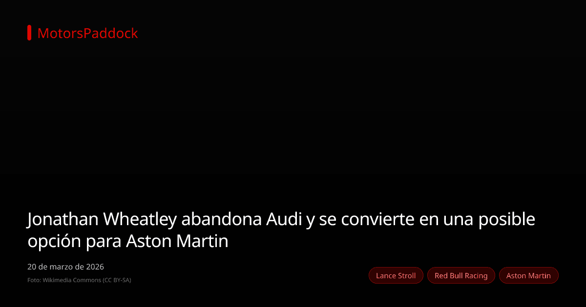 Jonathan Wheatley abandona Audi y se convierte en una posible opción para Aston Martin