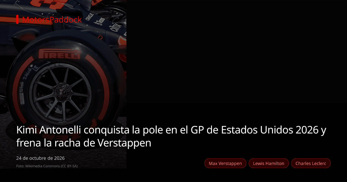 Kimi Antonelli conquista la pole en el GP de Estados Unidos 2026 y frena la racha de Verstappen