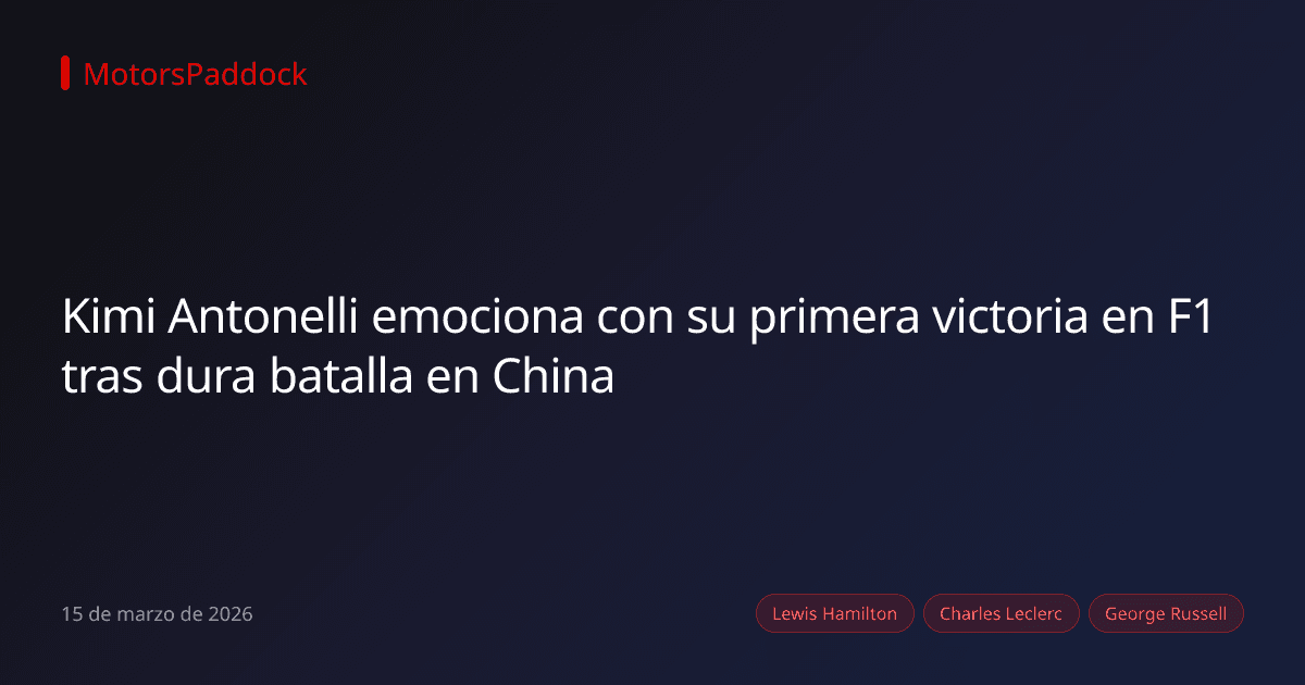 Kimi Antonelli emociona con su primera victoria en F1 tras dura batalla en China