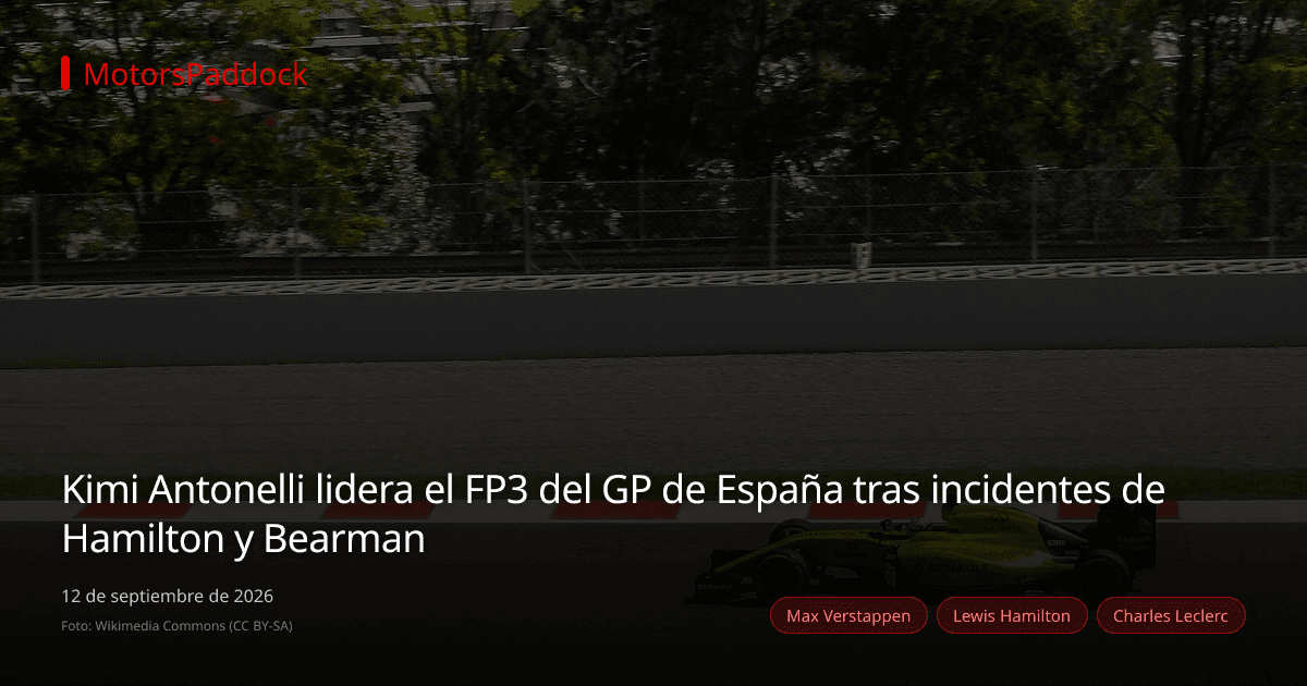 Kimi Antonelli lidera el FP3 del GP de España tras incidentes de Hamilton y Bearman