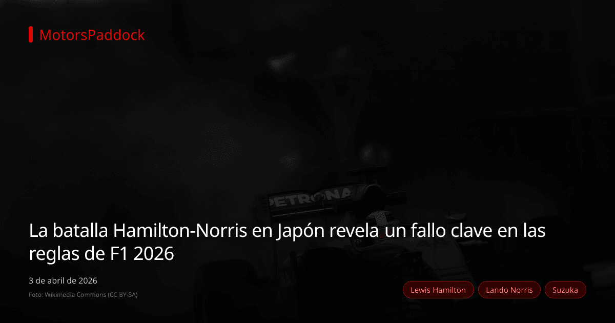 La batalla Hamilton-Norris en Japón revela un fallo clave en las reglas de F1 2026