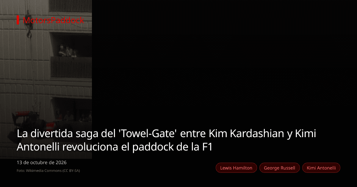 La divertida saga del 'Towel-Gate' entre Kim Kardashian y Kimi Antonelli revoluciona el paddock de la F1