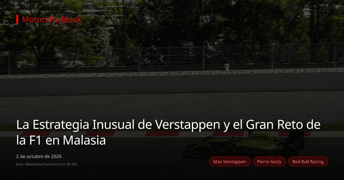 La Estrategia Inusual de Verstappen y el Gran Reto de la F1 en Malasia