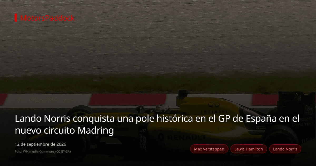 Lando Norris conquista una pole histórica en el GP de España en el nuevo circuito Madring