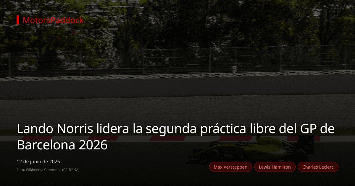 Lando Norris lidera la segunda práctica libre del GP de Barcelona 2026