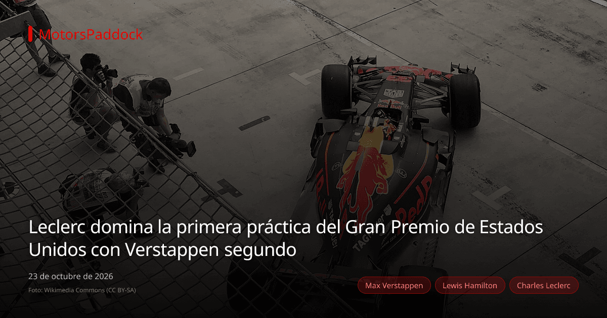 Leclerc domina la primera práctica del Gran Premio de Estados Unidos con Verstappen segundo