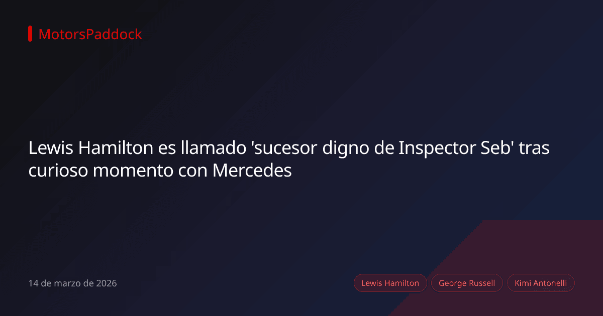 Lewis Hamilton es llamado 'sucesor digno de Inspector Seb' tras curioso momento con Mercedes