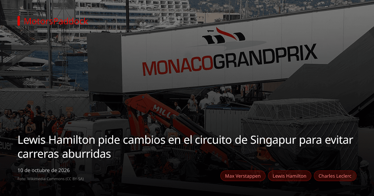 Lewis Hamilton pide cambios en el circuito de Singapur para evitar carreras aburridas