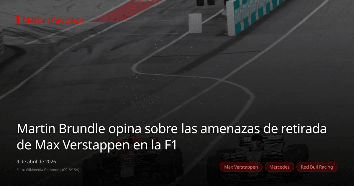 Martin Brundle opina sobre las amenazas de retirada de Max Verstappen en la F1