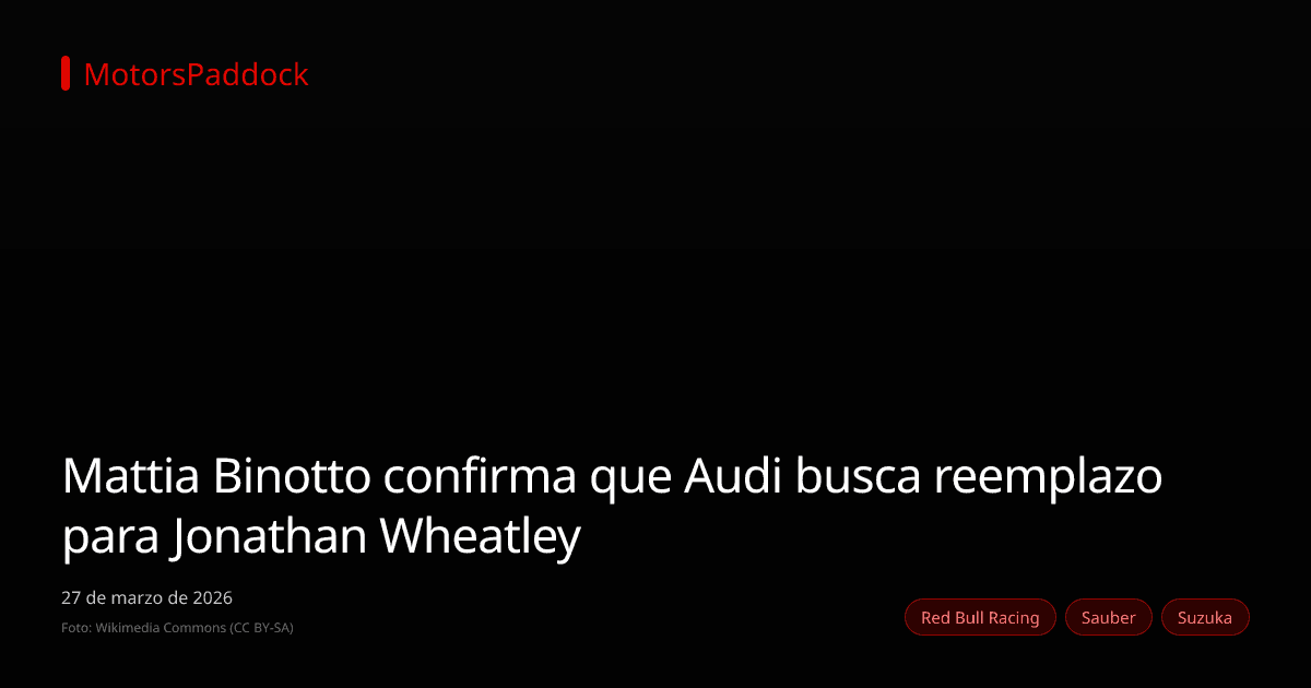 Mattia Binotto confirma que Audi busca reemplazo para Jonathan Wheatley