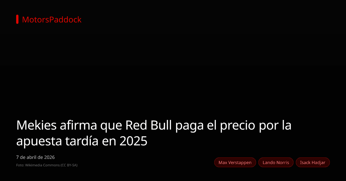 Mekies afirma que Red Bull paga el precio por la apuesta tardía en 2025