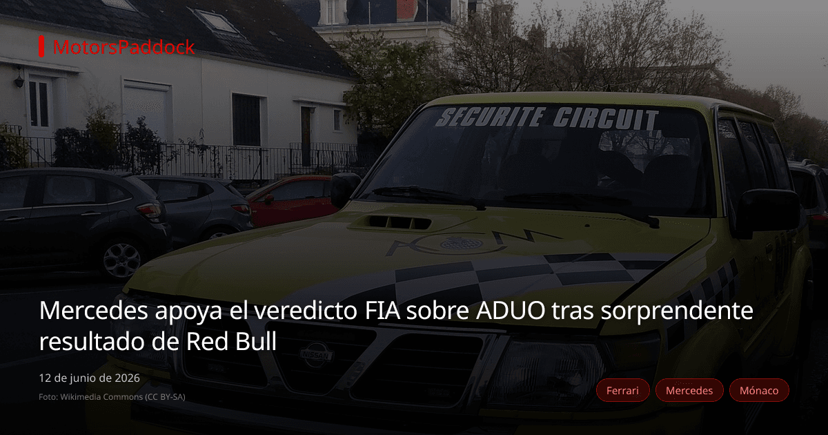 Mercedes apoya el veredicto FIA sobre ADUO tras sorprendente resultado de Red Bull