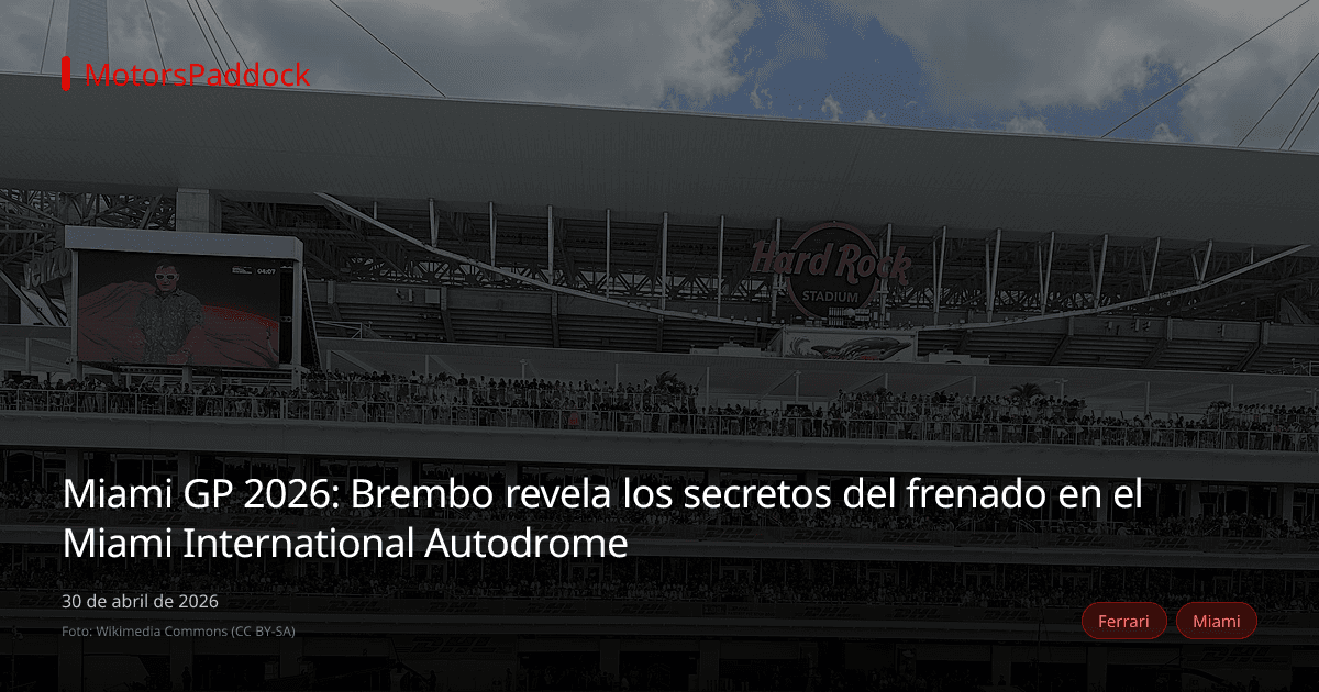 Miami GP 2026: Brembo revela los secretos del frenado en el Miami International Autodrome