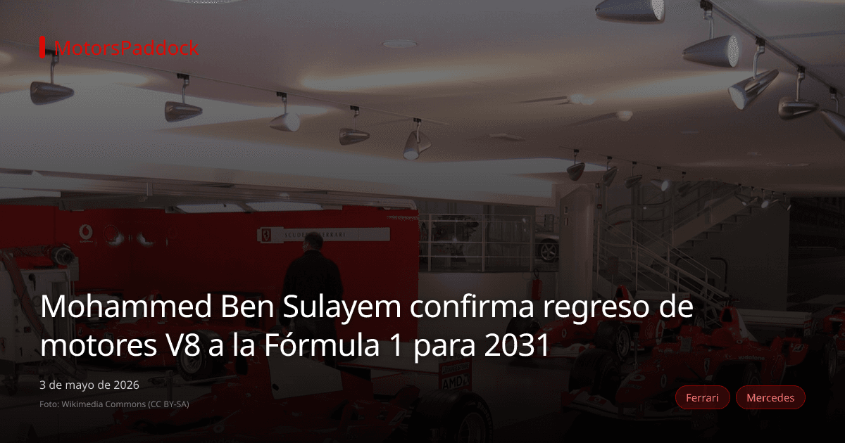 Mohammed Ben Sulayem confirma regreso de motores V8 a la Fórmula 1 para 2031