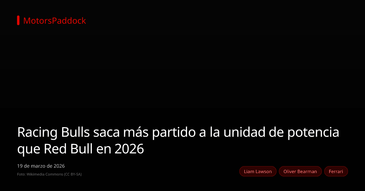 Racing Bulls saca más partido a la unidad de potencia que Red Bull en 2026
